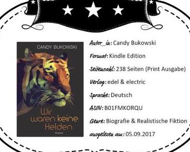 Candy Bukowski – Wir waren keine Helden
