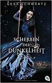 Leserrezension zu "Scherben der Dunkelheit“ von Gesa Schwartz