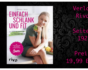 Buchvorstellung | Einfach schlank und fit von Sophia Thiel