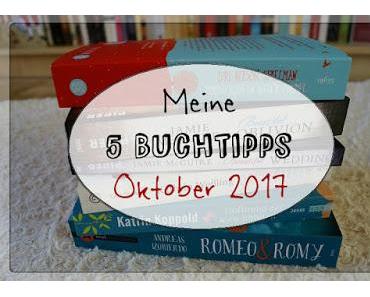 Meine 5 Buchtipps für den Oktober '17