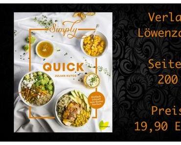 Buchvorstellung | Simply Quick von Julian Kutos