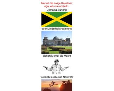 Jamaika oder eine Minderheitsregierung erhält Merkel die Macht. Auch eine Minderheitsregierung sichert die Masseneinwanderung in den Sozialstaat