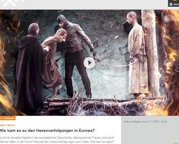 Hexenwahn - ZDF betreibt Geschichtsklitterung