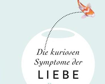 Rezension | Die kuriosen Symptome der Liebe von Colleen Oakley