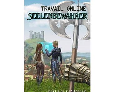 [Rezension] Travail Online: Seelenbewahrer von Brian Simons