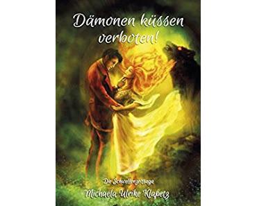 [Rezension] Schwellenzeitsaga #2 - Dämonen küssen verboten!