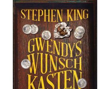 [Rezension] Gwendys Wunschkasten von Stephen King und Richard Chizmar