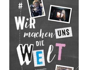 (Rezension) #wirmachenunsdiewelt