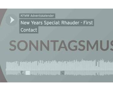 Sonntagsmusik: Rhauder – First Contact