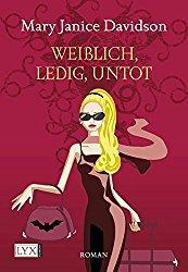 Weiblich, ledig, untot - Betsy Taylor 1
