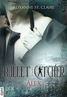 [Buchserie] Bullet Catcher Buchreihe von Roxanne St. Claire