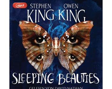 [Rezension] Stephen King & Owen King - Sleeping Beauties (Hörbuch)