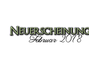 [Neuerscheinungen] Febraur 2018 (Teil 2/3)