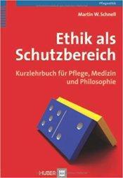 Ethik als Schutzbereich