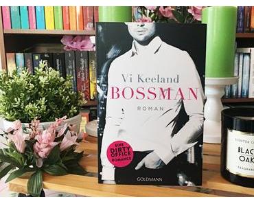 |Rezension| Vi Keeland - Bossman