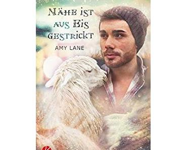 [Rezension] Amy Lane - Nähe ist aus Eis gestrickt
