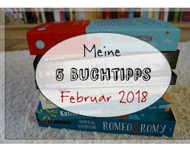 Meine 5 Buchtipps für den Februar '18