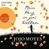 Rezension: Mein Herz in zwei Welten - Jojo Moyes