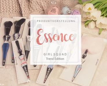 Essence - Girl Squad - erste Eindrücke