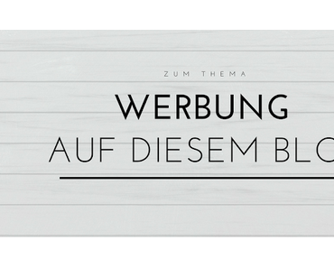 Über Werbung auf diesem Blog
