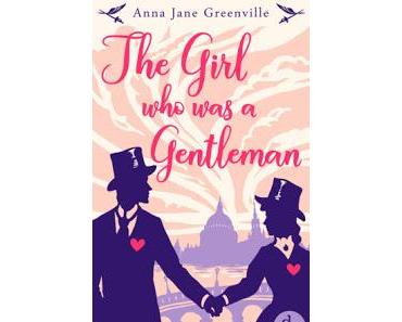 Rezension: The Girl who was a Gentleman