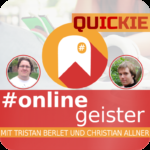 Quickie Week: Quickie Relaunch — #Onlinegeister Quickie (Marketing-Podcast)