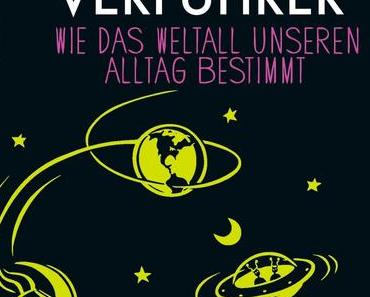 [Rezension] Florian Freistetter: Der Astronomieverführer