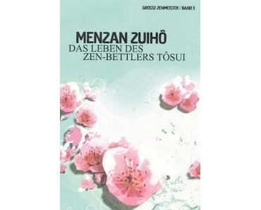 Menzan Zuihos Neuentdeckung von Dogen Zenji
