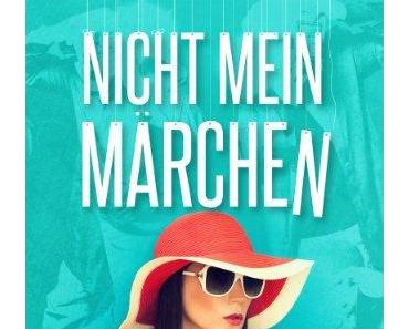 [Rezension] Nicht mein Märchen von E.M. Tippetts