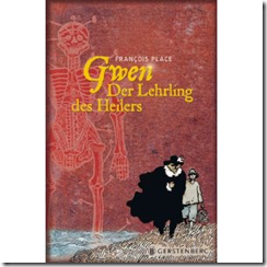 “Gwenn – Der Lehrling des Heilers” Francois Place