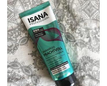 Isana Professional Kraft und Volumen Shampoo I Produkttest