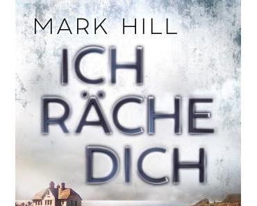 [Neuzugang] Ich räche dich von Mark Hill