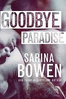 [REVIEW] Sarina Bowen: Goodbye Paradise (Hello Goodbye, #1)