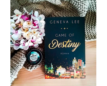 (Rezension) Game of Destiny – Geneva Lee