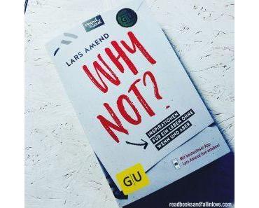 Why not? von Lars Amend [#Rezension]