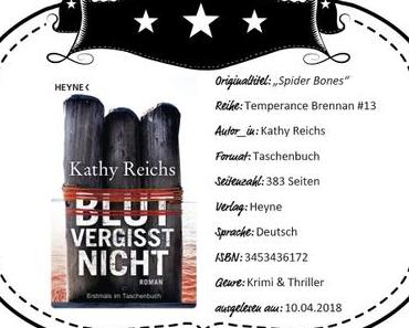 Kathy Reichs – Blut vergisst nicht