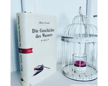 Die Geschichte des Wassers von Maja Lunde [#Rezension]