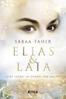 Rezension: Elias & Laia. Eine Fackel im Dunkel der Nacht - Sabaa Tahir