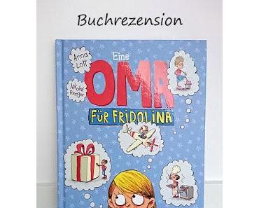 Buchrezension - Eine Oma für Fridolina (Arena Verlag)