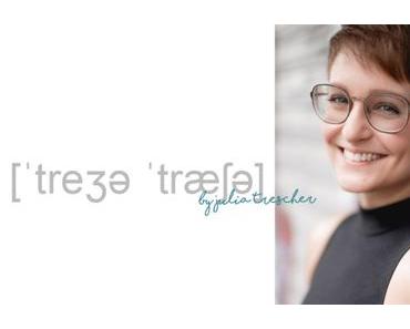Mein Blog-Baby wird erwachsen. Und bekommt einen neuen Namen. Aus Lila Lummerland wird treasure:trasher by Julia Trescher