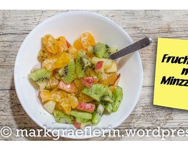 Vitamine! – Fruchtsalat mit Minzzucker