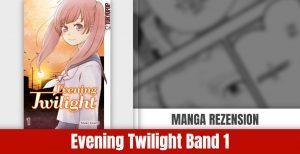 Review zu Evening Twilight Band 1