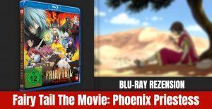 Review: Fairy Tail The Movie – Phoenix Priestess | Blu-ray