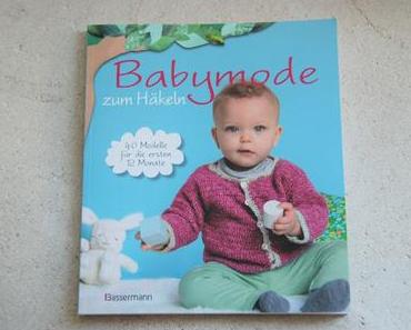 {Baby} Babymode zum Häkeln