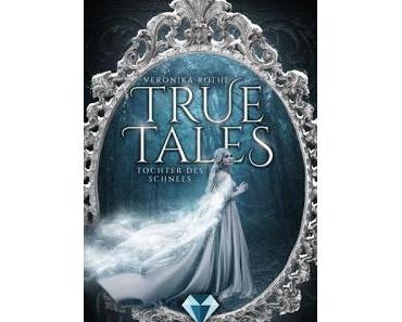 [Rezension] True Tales #1 - Tochter des Schnees