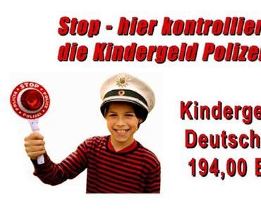 Stop – hier kontrolliert die Kindergeld Polizei