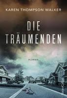 Rezension: Die Träumenden - Karen Thompson Walker