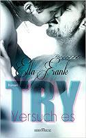 Rezension: Try. Versuch es - Ella Frank