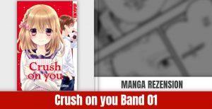 Review zu Crush on you Band 1