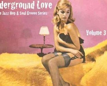 UNDERGROUND LOVE Vol. 3 • compiled & mixed by Denis Guerrero • free download